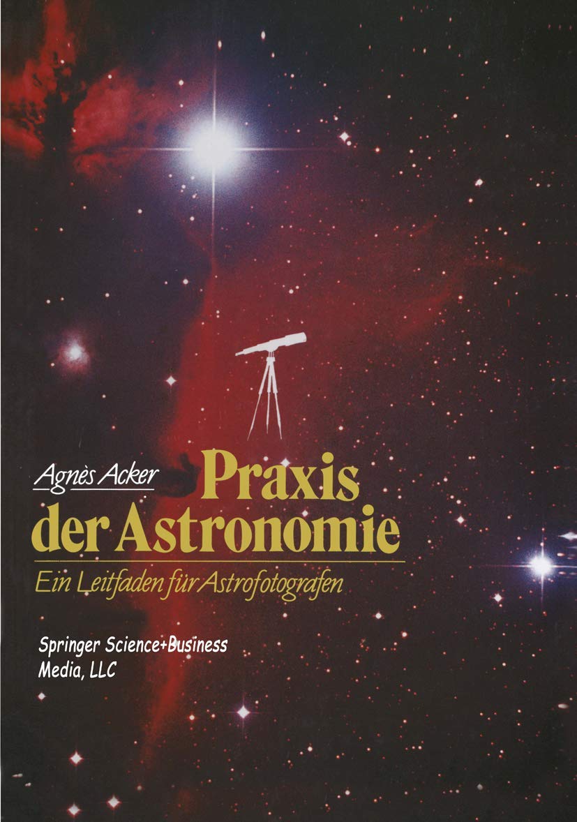 Praxis der Astronomie: Ein Leitfaden für Astrofotografen Geology & Geography