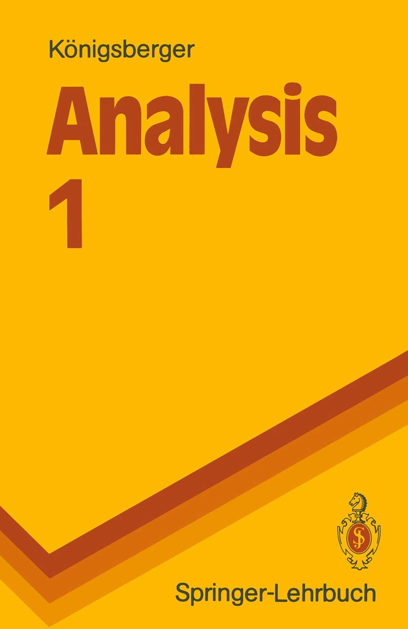 Analysis 1 (Springer-Lehrbuch) (German Edition) Mathematics