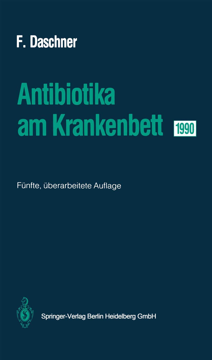 Antibiotika am Krankenbett 1990 Medicine