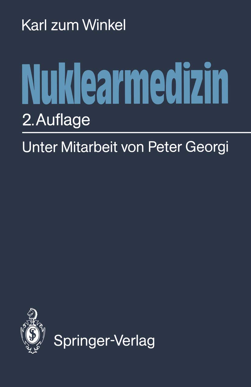 Nuklearmedizin: Mit Beitr. v. W. H. Kanpp u. a. Medicine
