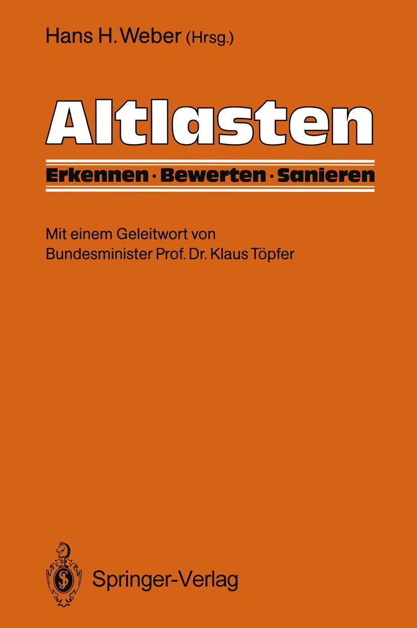 Altlasten: Erkennen, Bewerten, Sanieren Business, Finance & Career