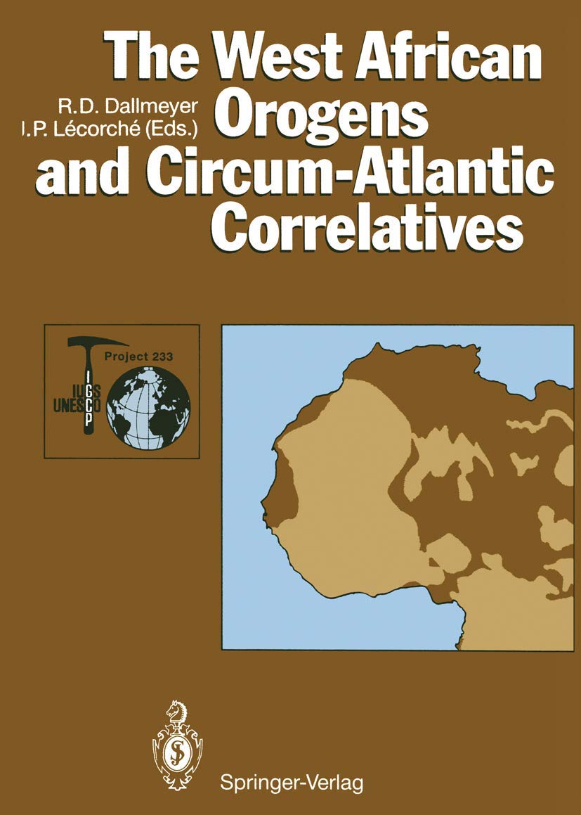 The West African Orogens and Circum-Atlantic Correlatives (IGCP-Project 233) Geology & Geography
