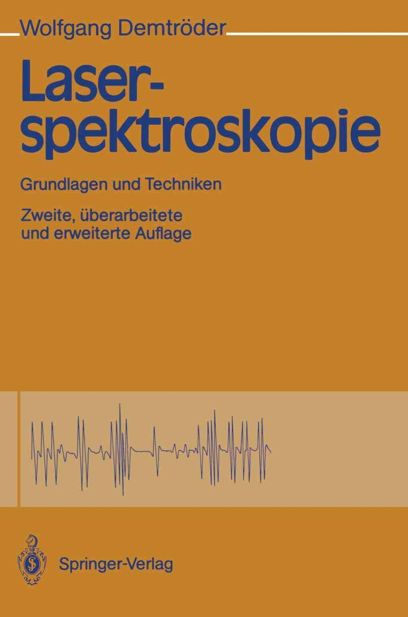 Laserspektroskopie: Grundlagen und Techniken Natural Sciences