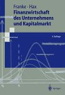 Finanzwirtschaft des Unternehmens und Kapitalmarkt (Springer-Lehrbuch) Law