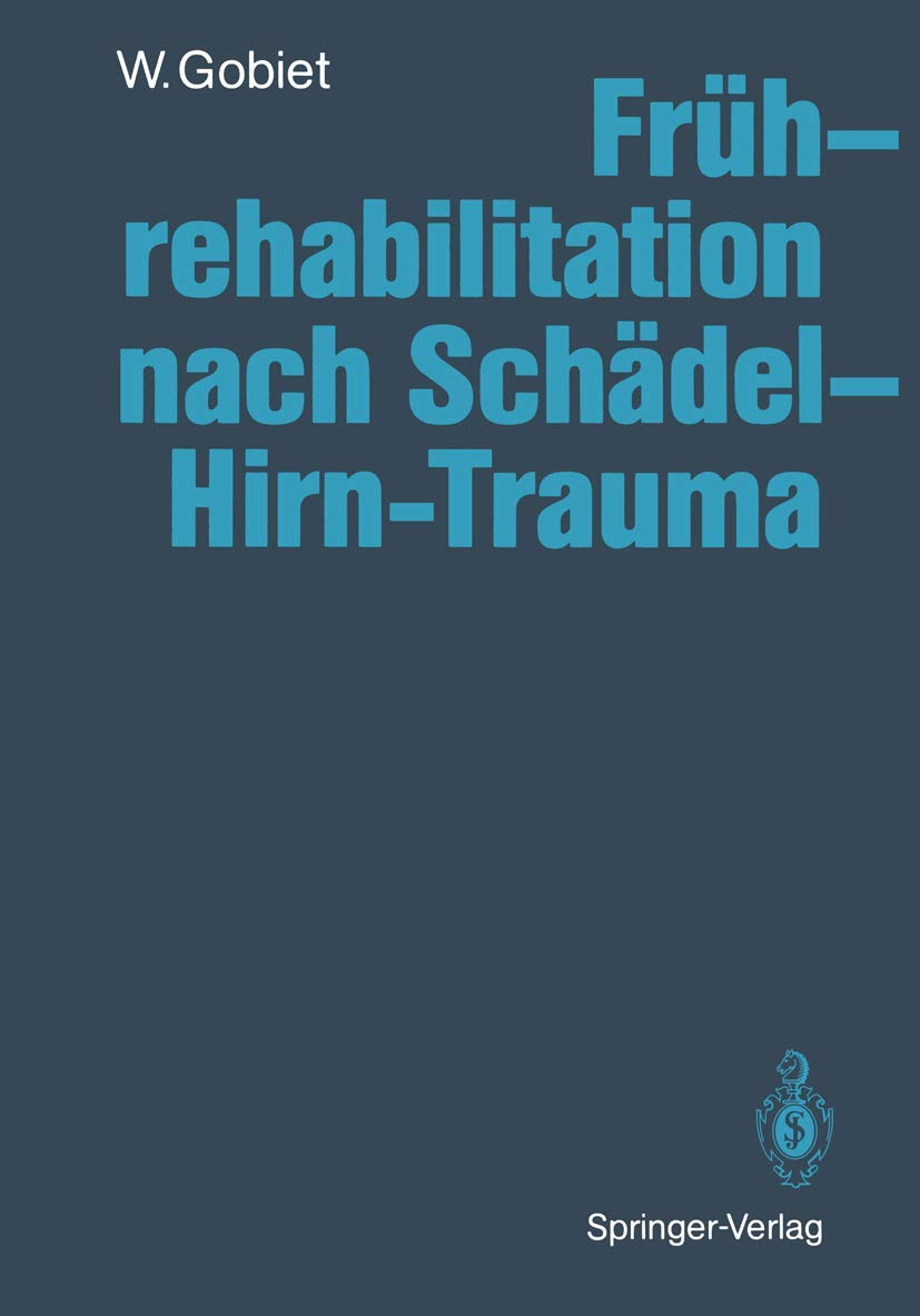 Fr Hrehabilitation Nach Sch del-Hirn-Trauma (German Edition) Medicine