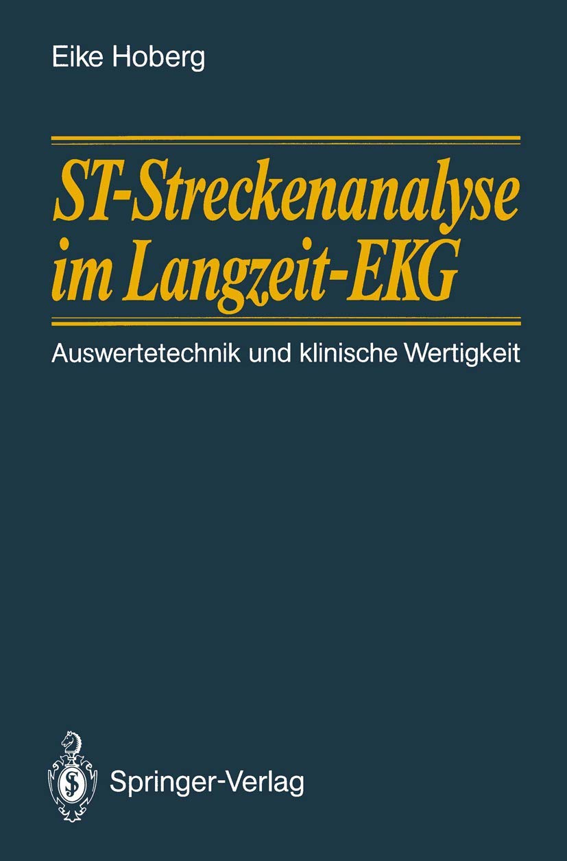 S.T.-Streckenanalyse im Langzeit-E.K.G.: Auswertetechnik und klinische Wertigkeit Medicine