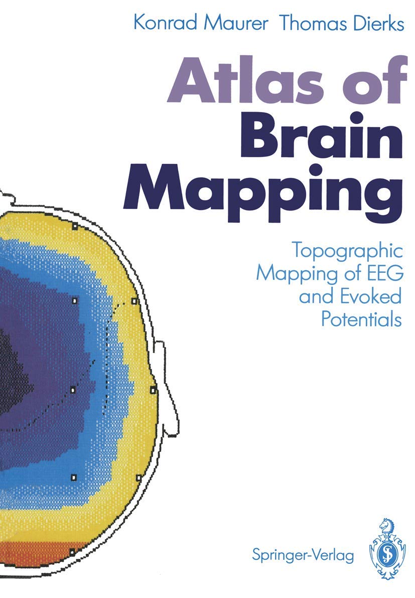 Atlas of Brain Mapping: Topographic Mapping of EEG and Evoked Potentials Medicine