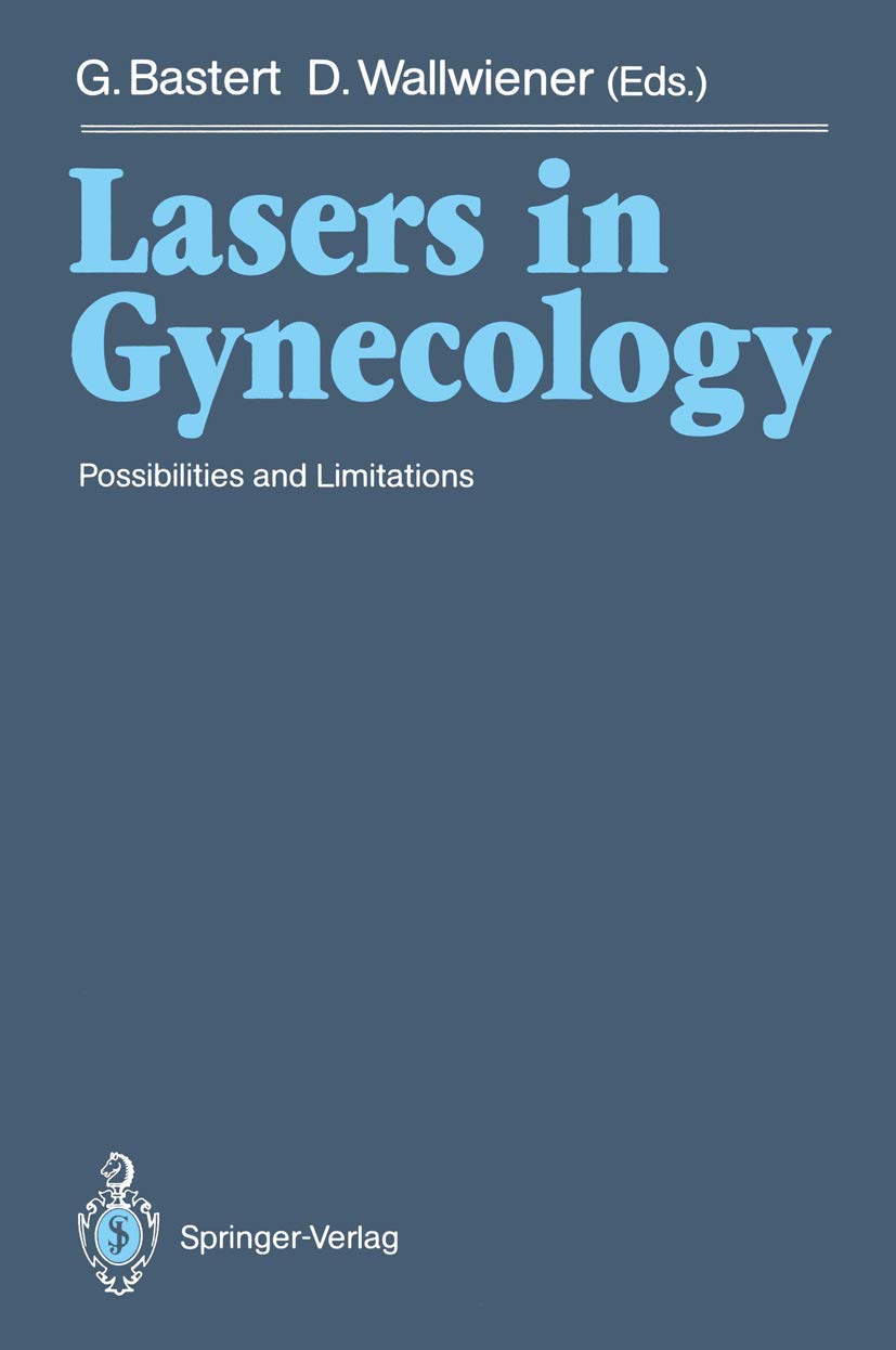 Lasers in Gynecology: Possibilities and Limitations Medicine