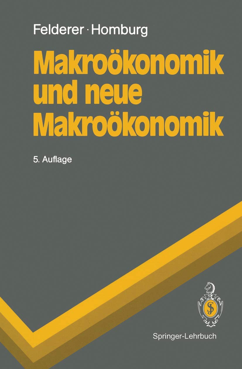 Makroökonomik und neue Makroökonomik (Springer-Lehrbuch) Law