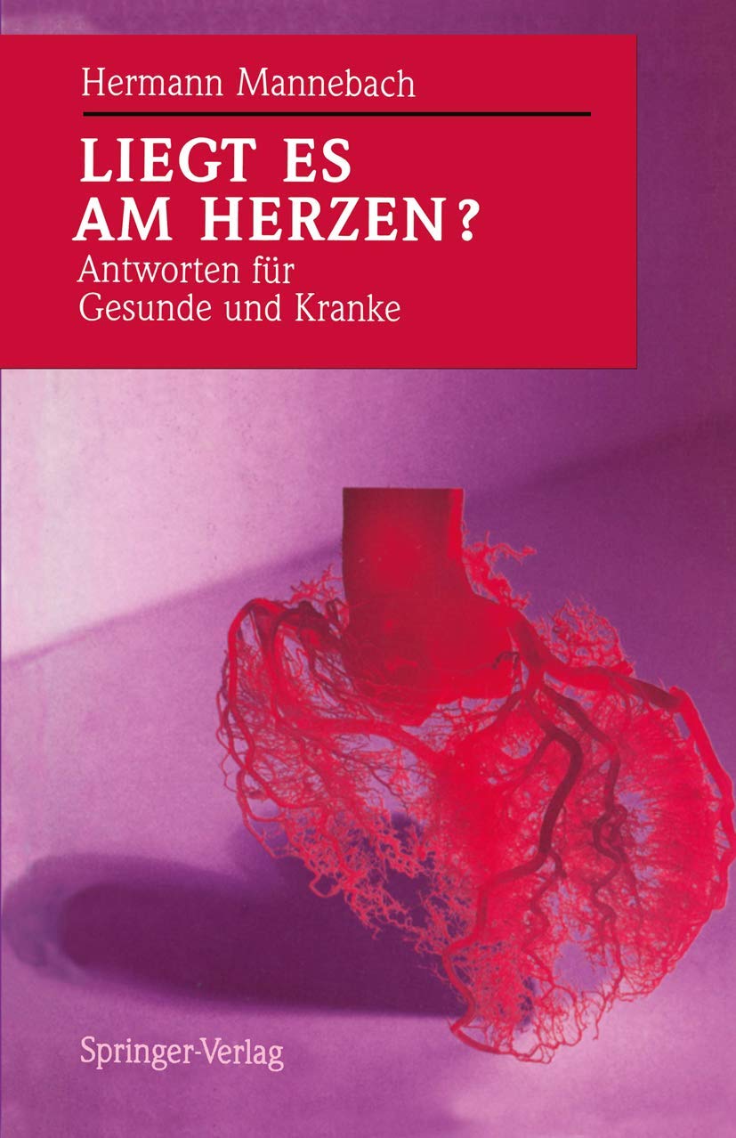 Liegt es am Herzen? Antworten für Gesunde und Kranke Medicine