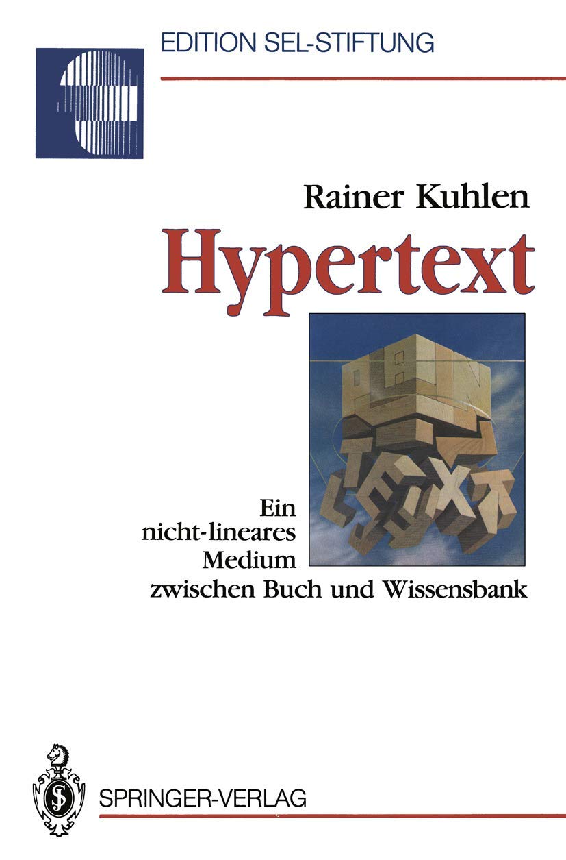Hypertext: Ein nicht-lineares Medium zwischen Buch und Wissensbank (Edition Alcatel SEL Stiftung) Law