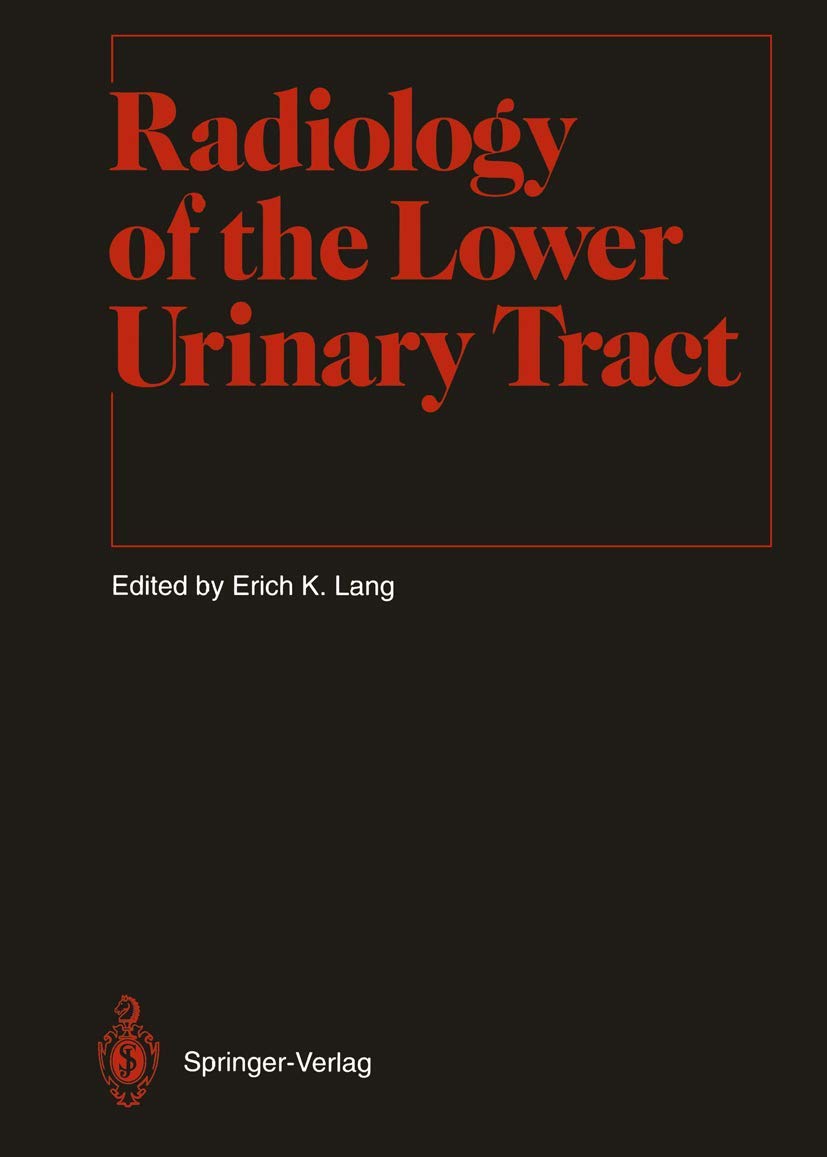 Radiology of the Lower Urinary Tract (Diagnostic Imaging) Medicine