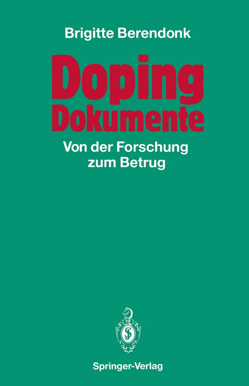 Doping Dokumente: Von der Forschung zum Betrug Medicine
