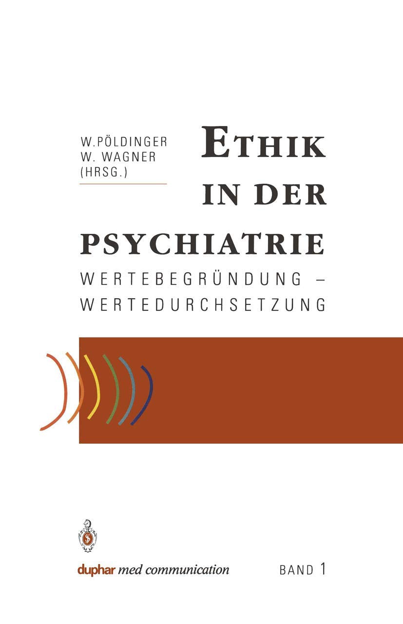 Ethik in der Psychiatrie Medicine