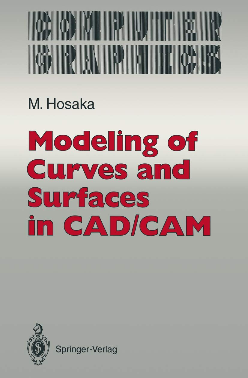 MODELING OF CURVES AND SURFACES IN CAD/CAM book