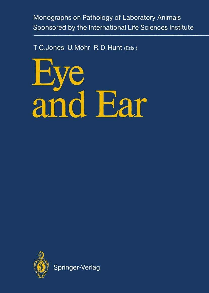 Eye and Ear (Monographs on Pathology of Laboratory Animals) Medicine