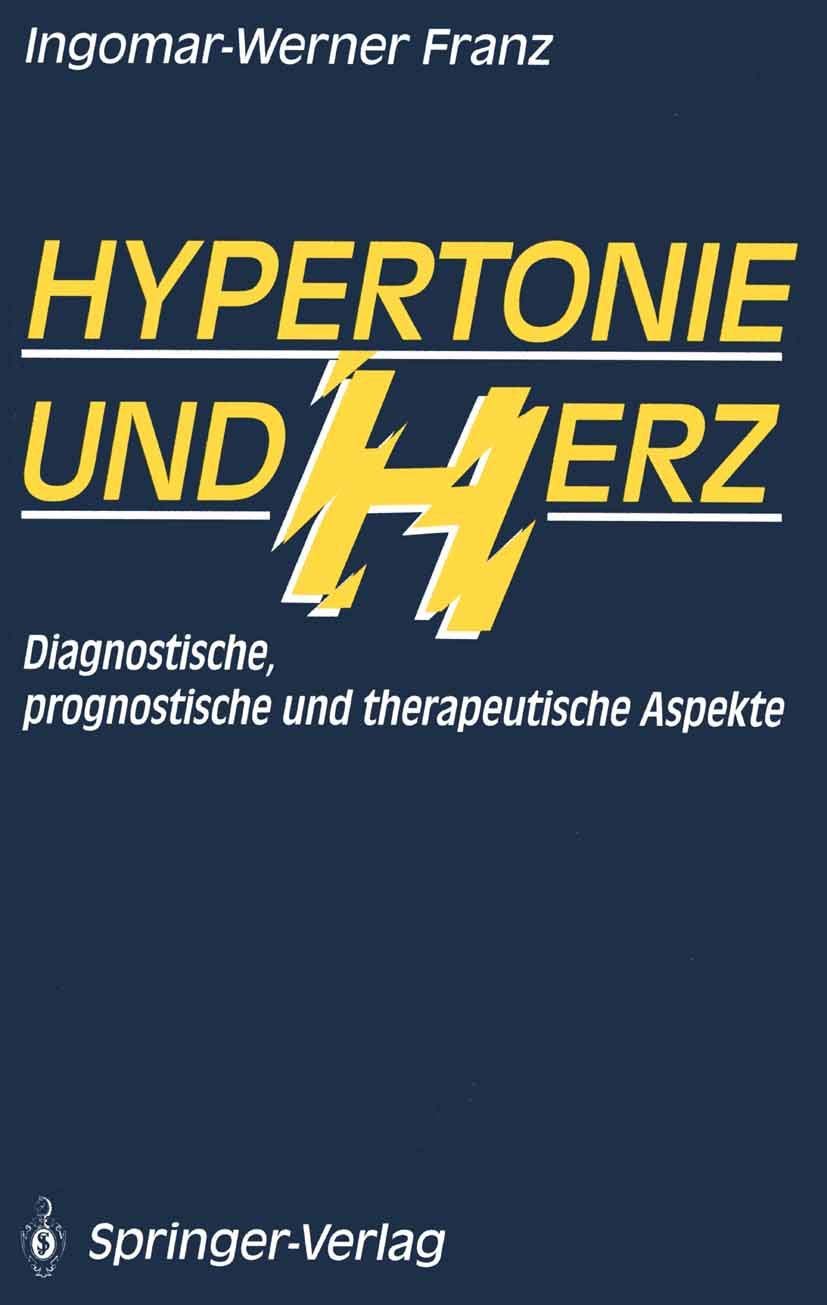 Hypertonie und Herz: Diagnostische, prognostische und therapeutische Aspekte Medicine