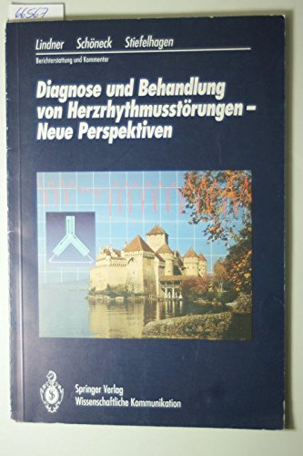 Diagnose und Behandlung von Herzrhythmusstörungen. Neue Perspektiven Books