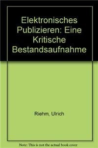Elektronisches Publizieren: Eine kritische Bestandsaufnahme Medicine