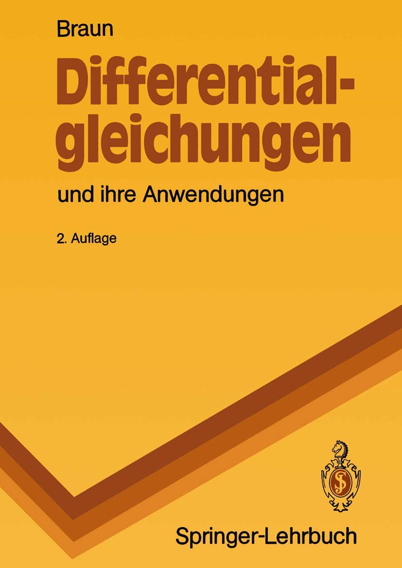 Differentialgleichungen Und Ihre Anwendungen (Springer-Lehrbuch) (German Edition) Mathematics