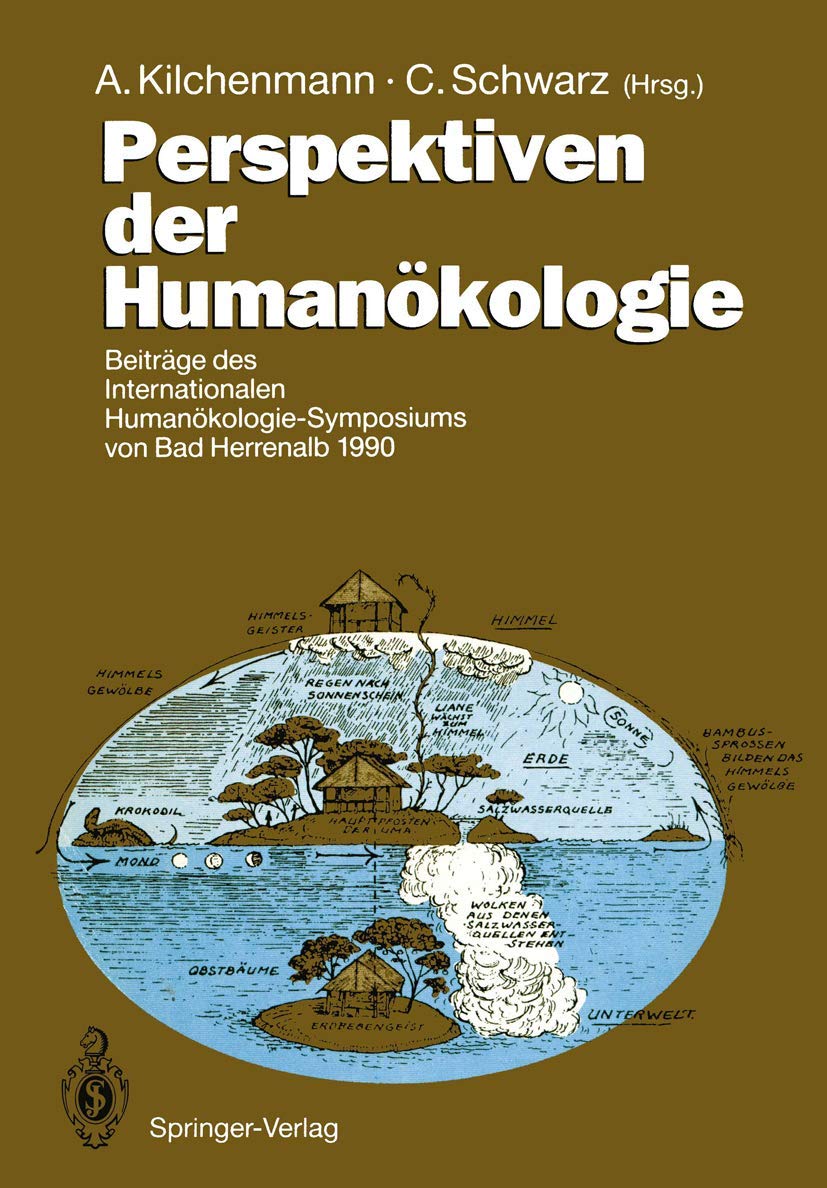Perspektiven der Humanökologie: Beiträge des Internationalen Humanökologie-Symposiums von Bad Herrenalb 1990 Law