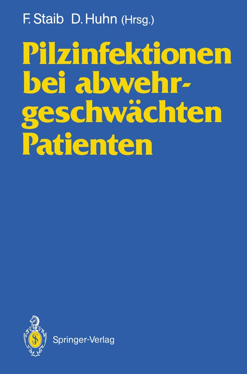 Pilzinfektionen bei abwehrgeschwächten Patienten Medicine