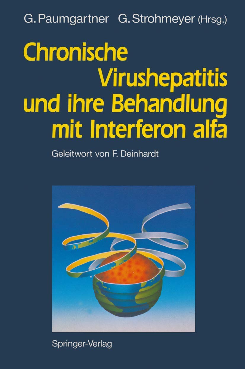 Chronische Virushepatitis und ihre Behandlung mit Interferon alfa Medicine