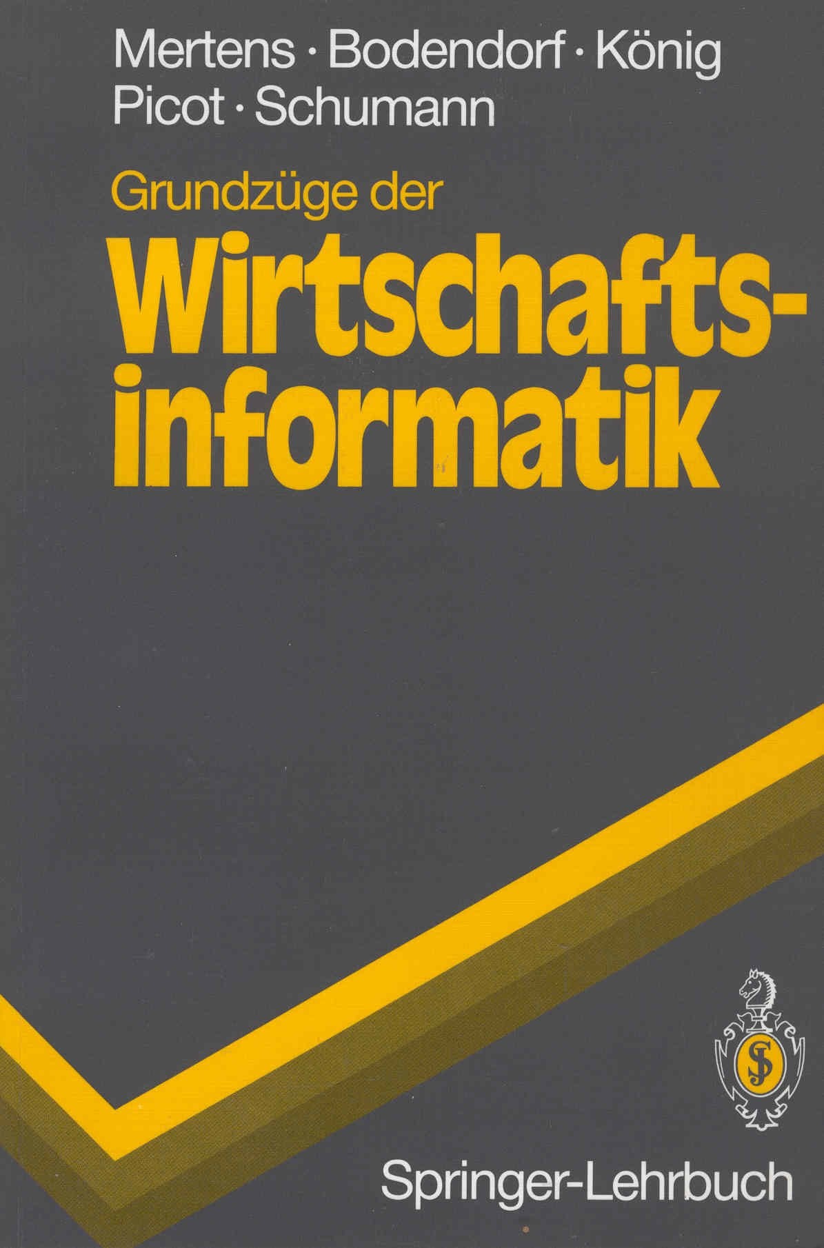 Grundzüge der Wirtschaftsinformatik (Springer-Lehrbuch) Law