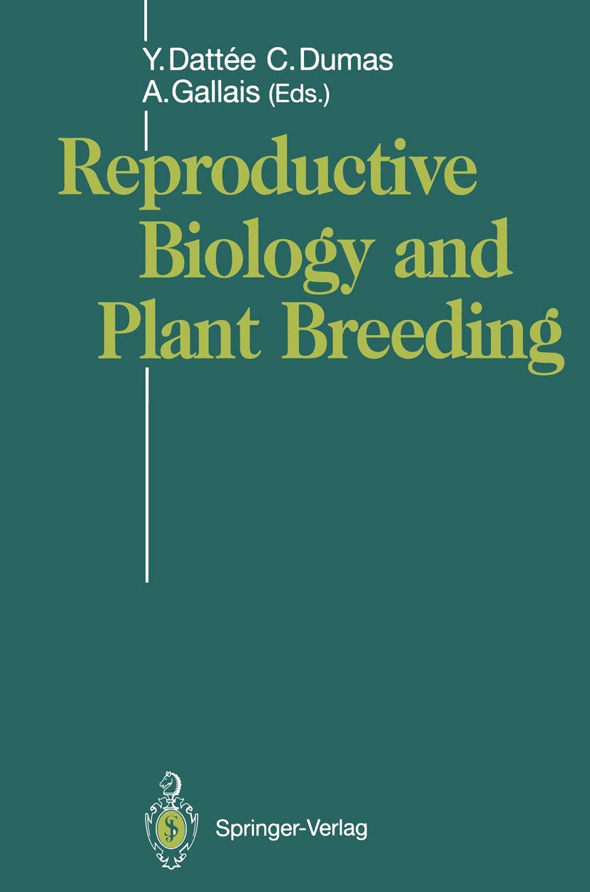 Reproductive Biology and Plant Breeding: Biologie de la Reproduction et Amélioration des Plantes Mathematics