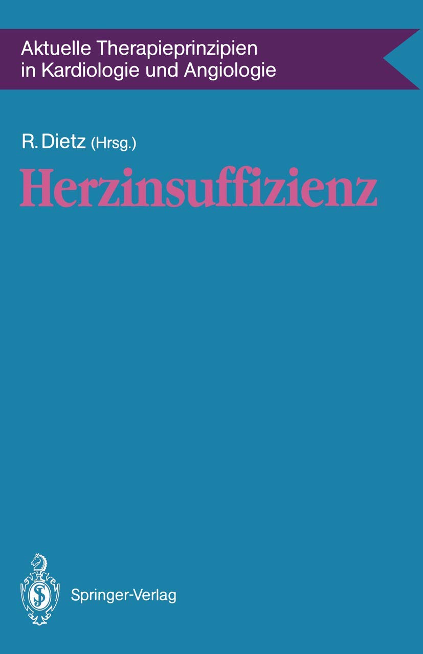 Herzinsuffizienz (Aktuelle Therapieprinzipien in Kardiologie und Angiologie) Medicine