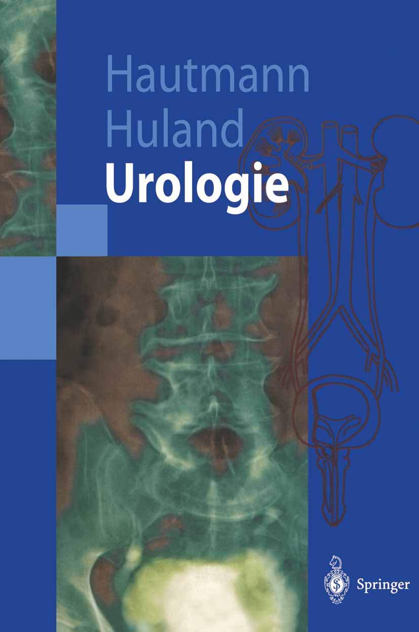 Urologie (Springer-Lehrbuch) Medicine