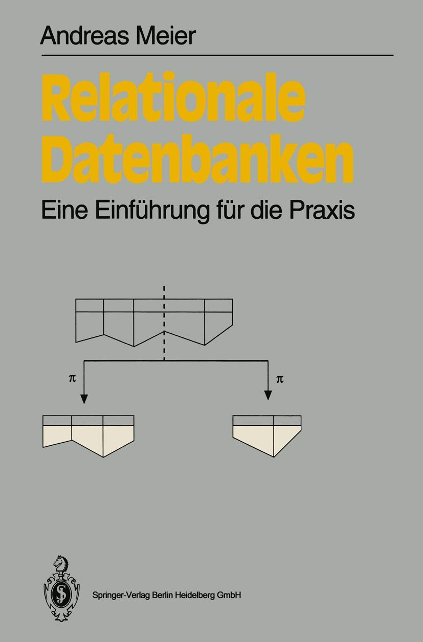 Relationale Datenbanken: Eine Einführung für die Praxis (Informationstechnik und Datenverarbeitung) Law