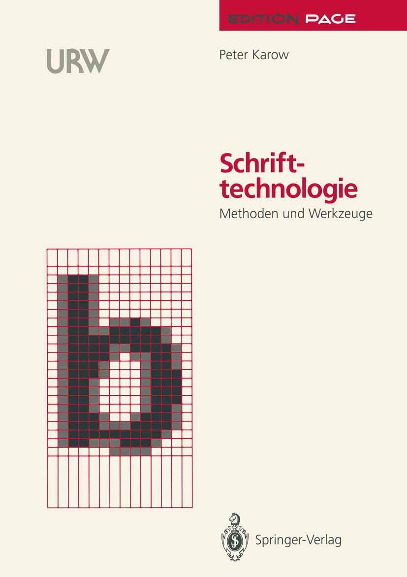 Schrifttechnologie: Methoden und Werkzeuge (Edition PAGE) (German Edition) Media & Communication