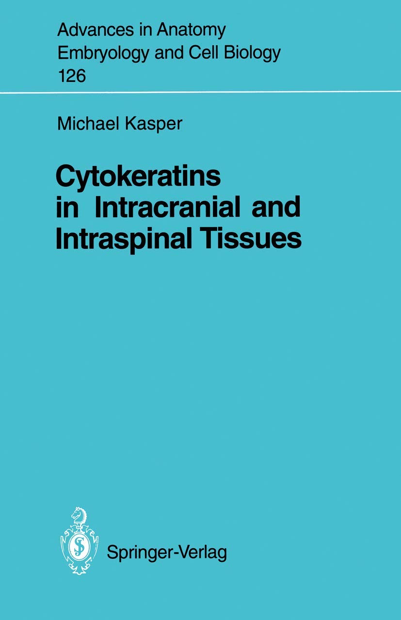 Cytokeratins in Intracranial and Intraspinal Tissues book