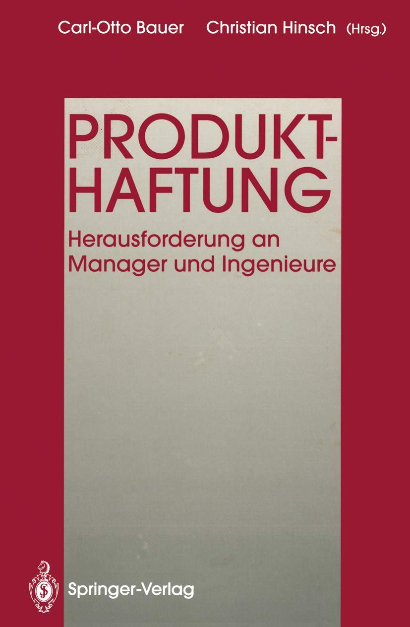 Produkthaftung: Herausforderung an Manager und Ingenieure Law
