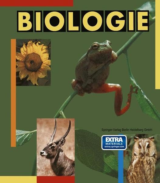 Biologie: Ein Lehrbuch (Springer-Lehrbuch) Natural Sciences