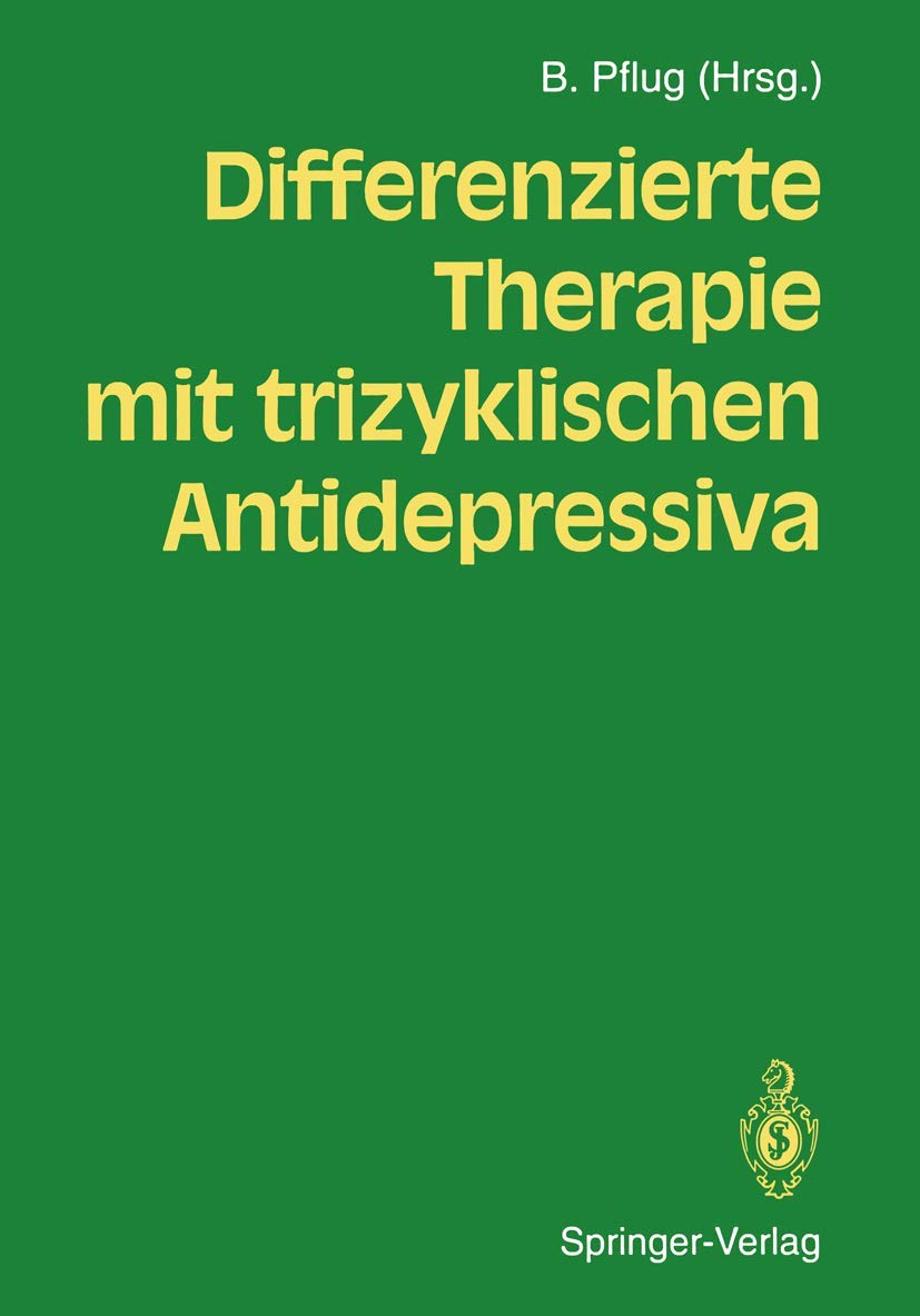 Differenzierte Therapie mit trizyklischen Antidepressiva (German Edition) Medicine