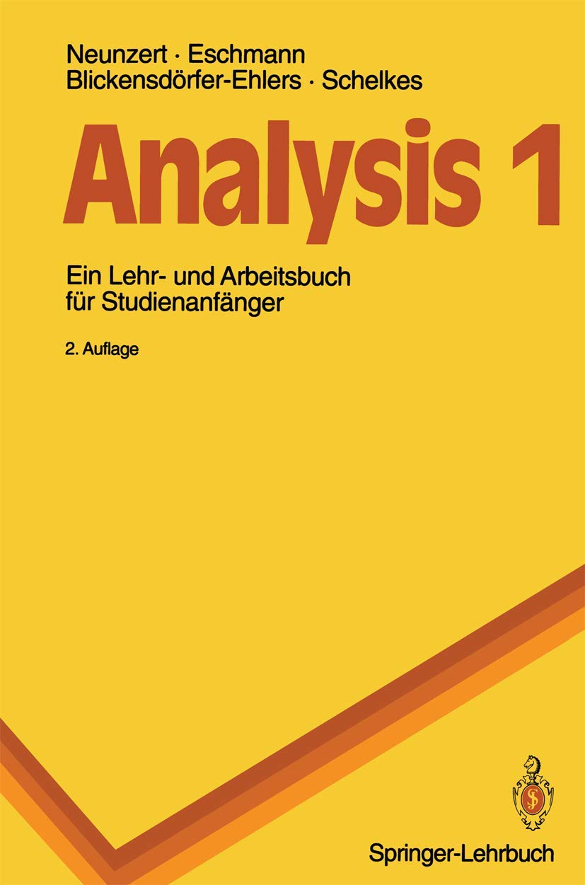 Analysis 1: Ein Lehr- und Arbeitsbuch für Studienanfänger (Springer-Lehrbuch, Band 1) Media & Communication
