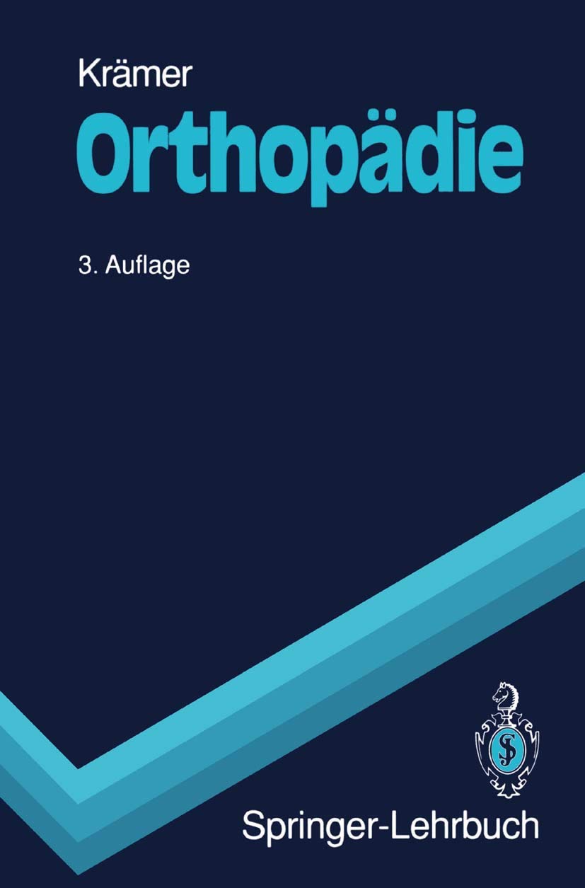 Orthopädie: Begleittext zum Gegenstandskatalog (Springer-Lehrbuch) Medicine