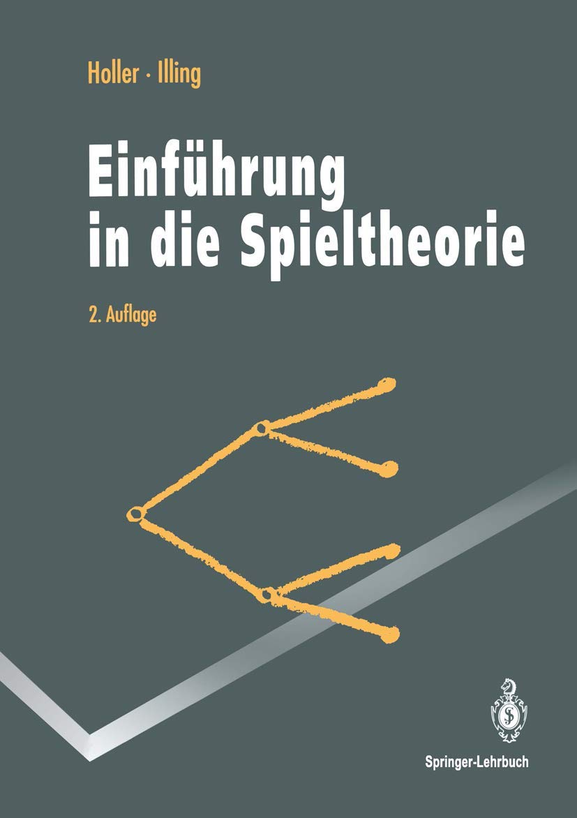 Einführung in die Spieltheorie (Springer-Lehrbuch) Law