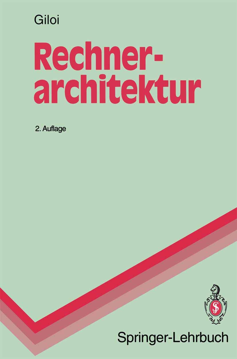 Rechnerarchitektur (Springer-Lehrbuch) (German Edition) Computer Science