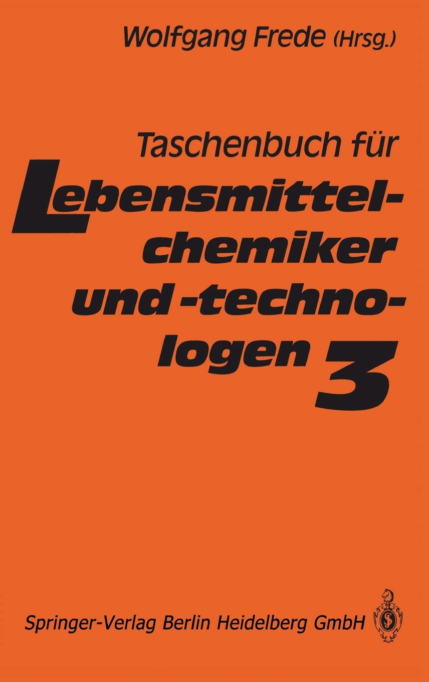 Taschenbuch für Lebensmittelchemiker und -technologen: Band 3 Medicine
