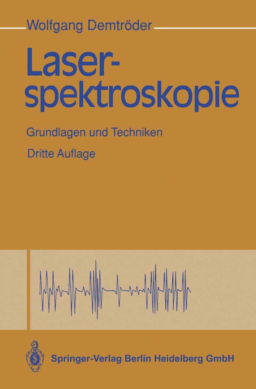 Laserspektroskopie: Grundlagen und Techniken Media & Communication