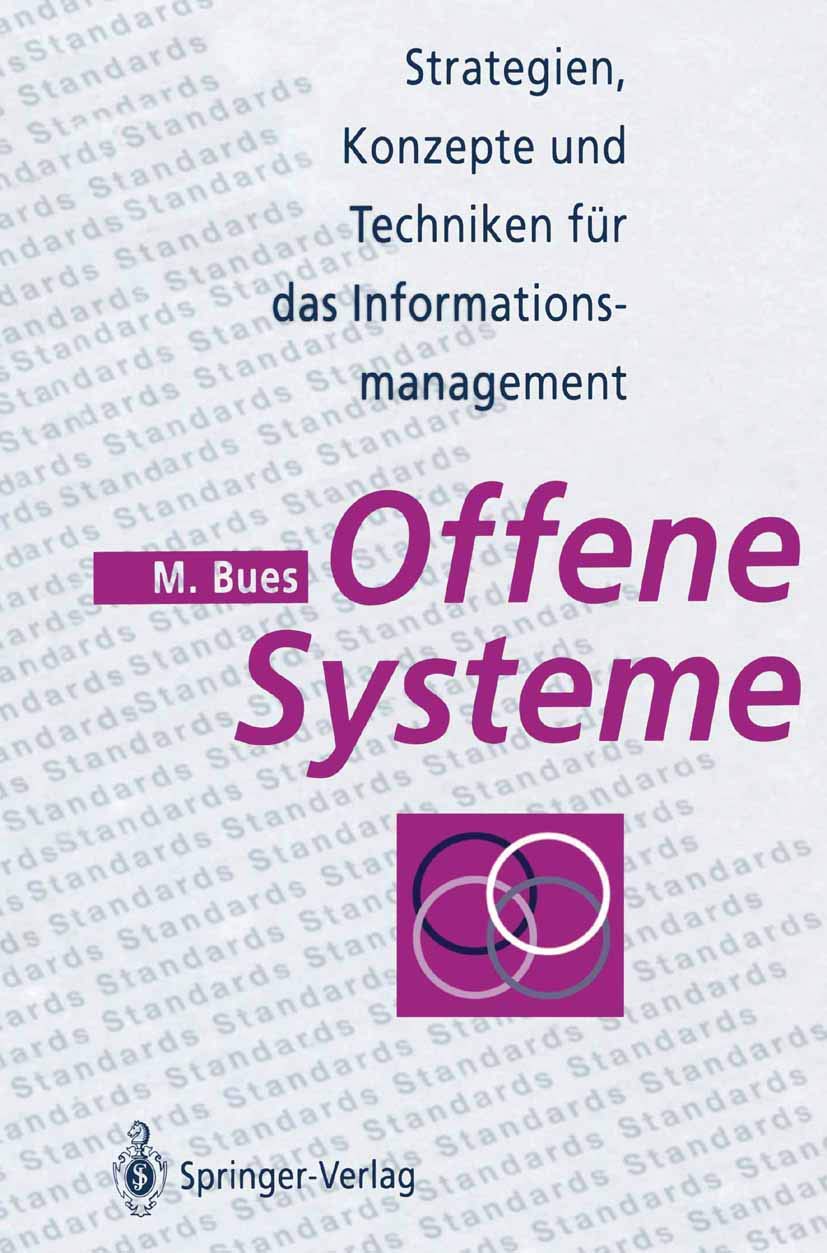 Offene Systeme: Strategien, Konzepte und Techniken für das Informationsmanagement Law