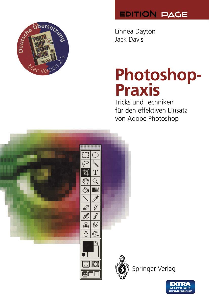 Photoshop-Praxis: Tricks und Techniken für den effektiven Einsatz von Adobe Photoshop (Edition PAGE) Hobbies & Crafts
