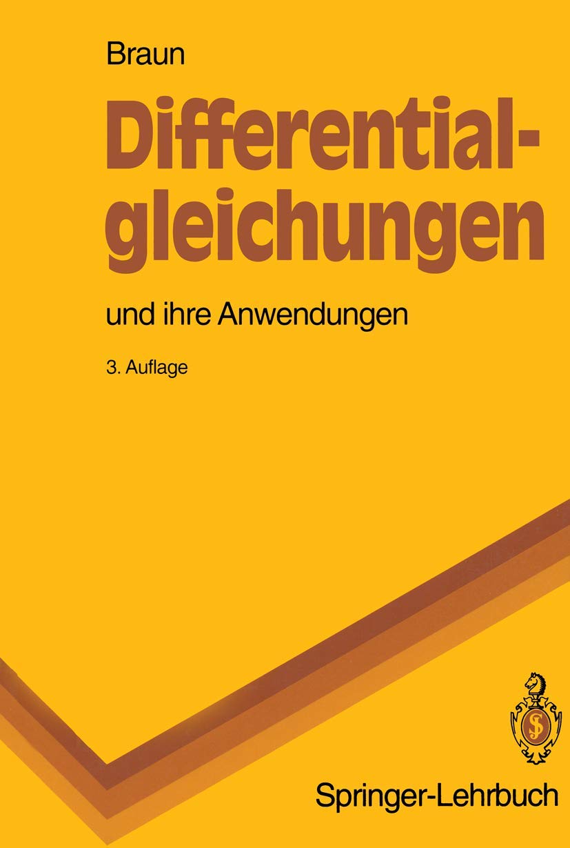 Differentialgleichungen und ihre Anwendungen (Springer-Lehrbuch) Computer Science