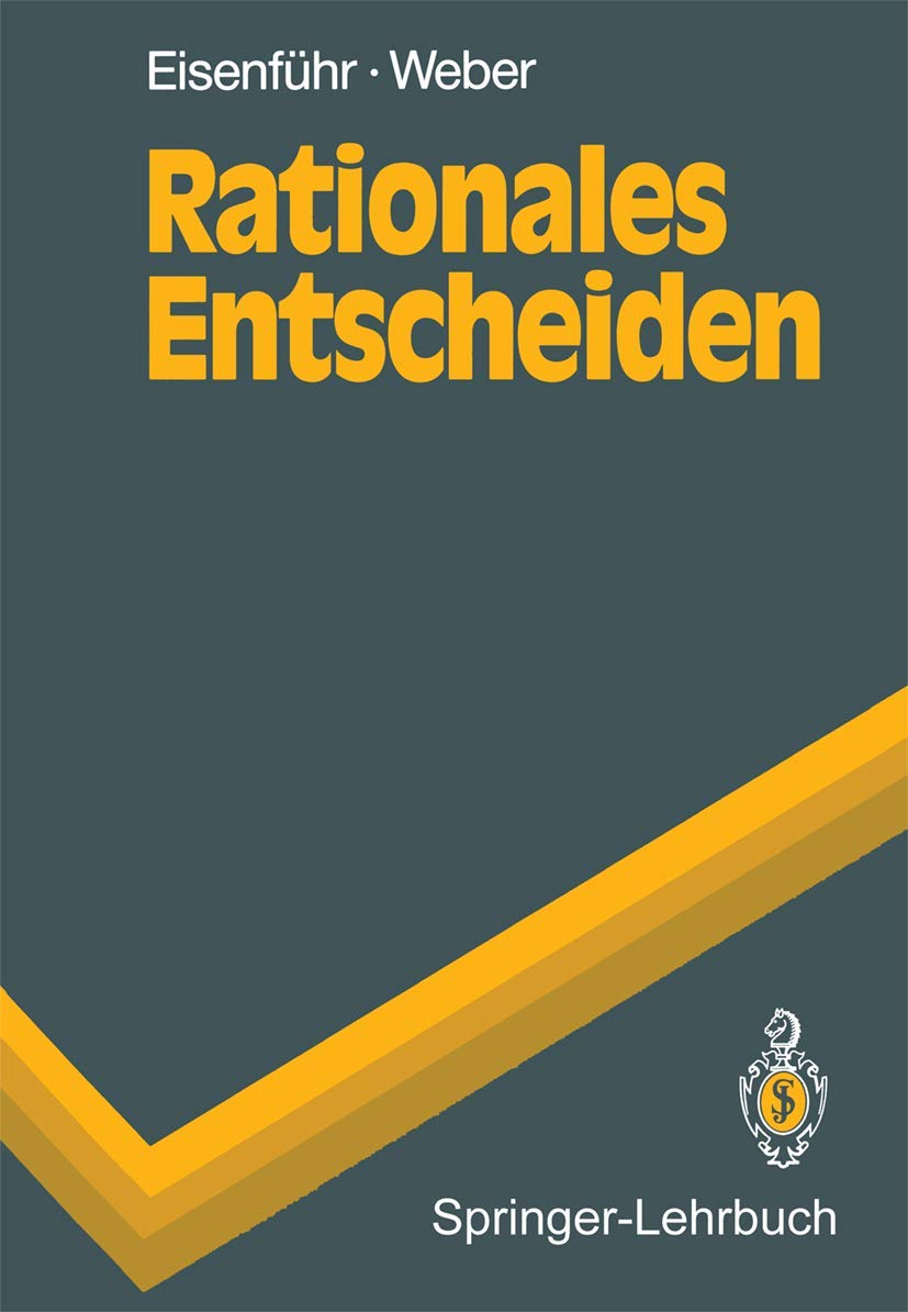 Rationales Entscheiden (Springer-Lehrbuch) Law
