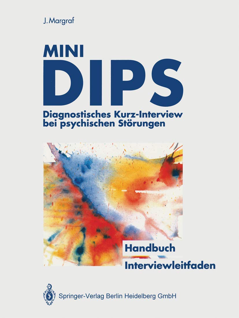 Mini-DIPS: Diagnostisches Kurz-Interview bei psychischen Störungen Medicine