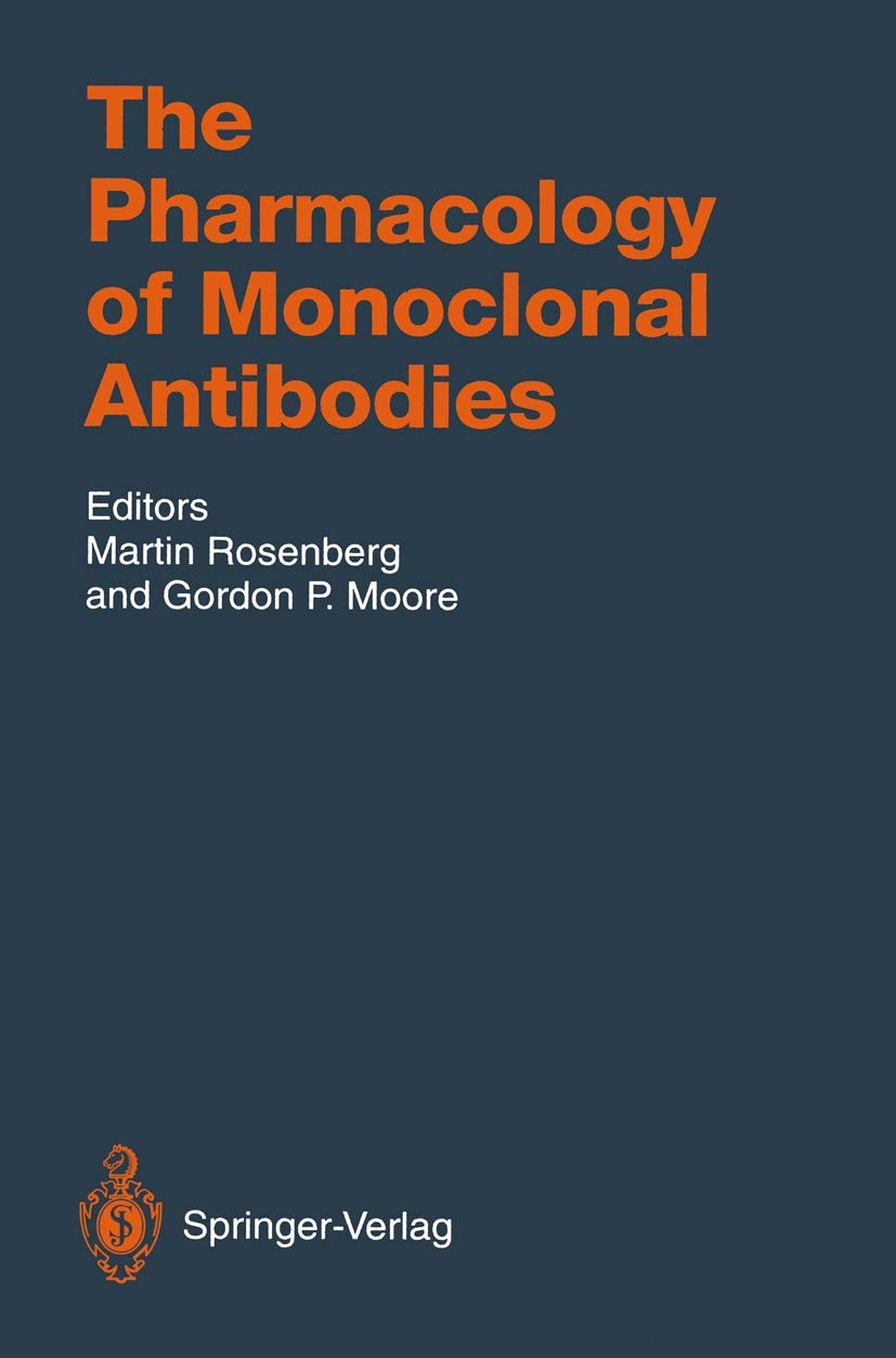 The Pharmacology of Monoclonal Antibodies book