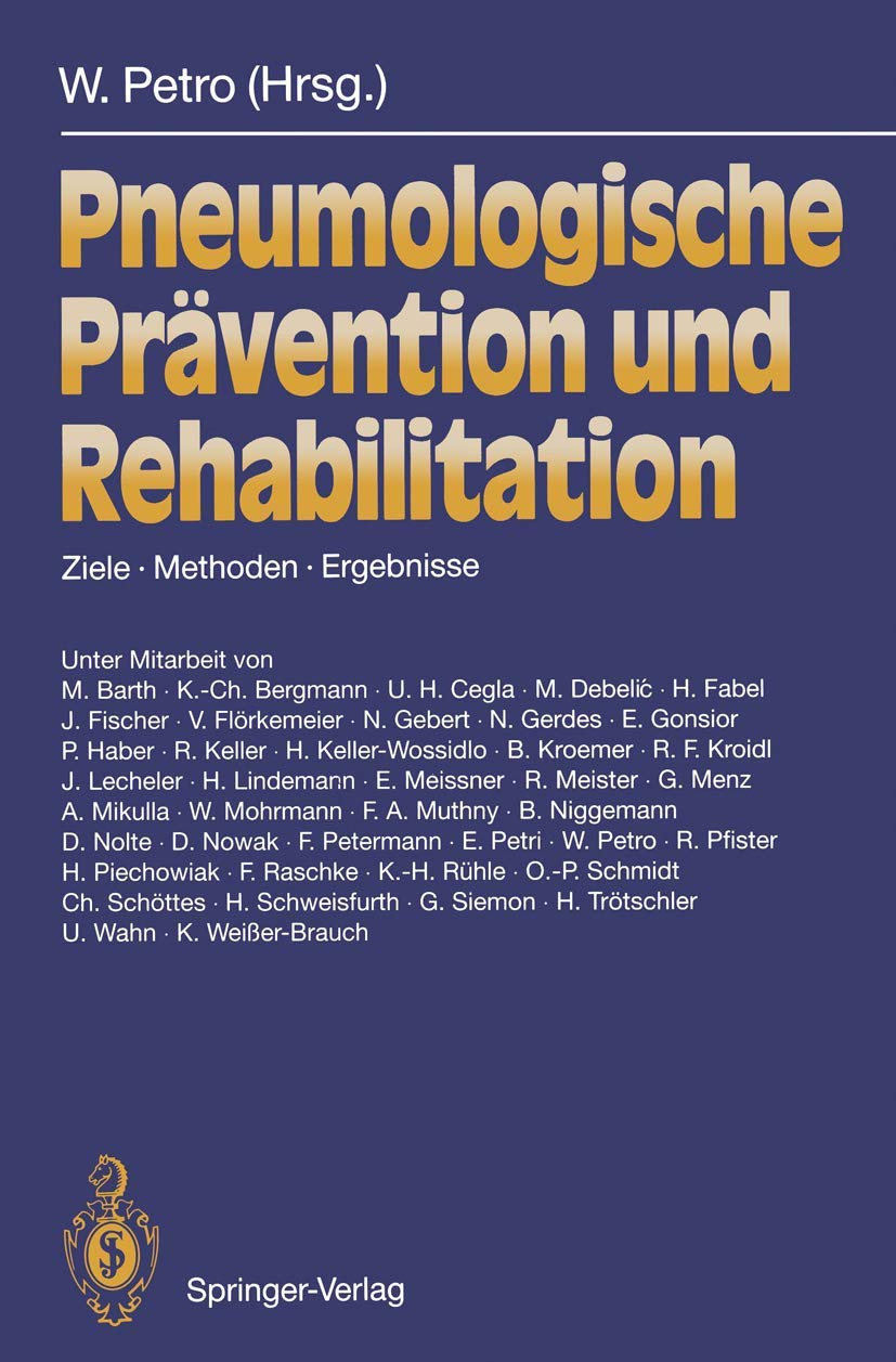 Pneumologische Prävention und Rehabilitation: Ziele - Methoden - Ergebnisse Medicine
